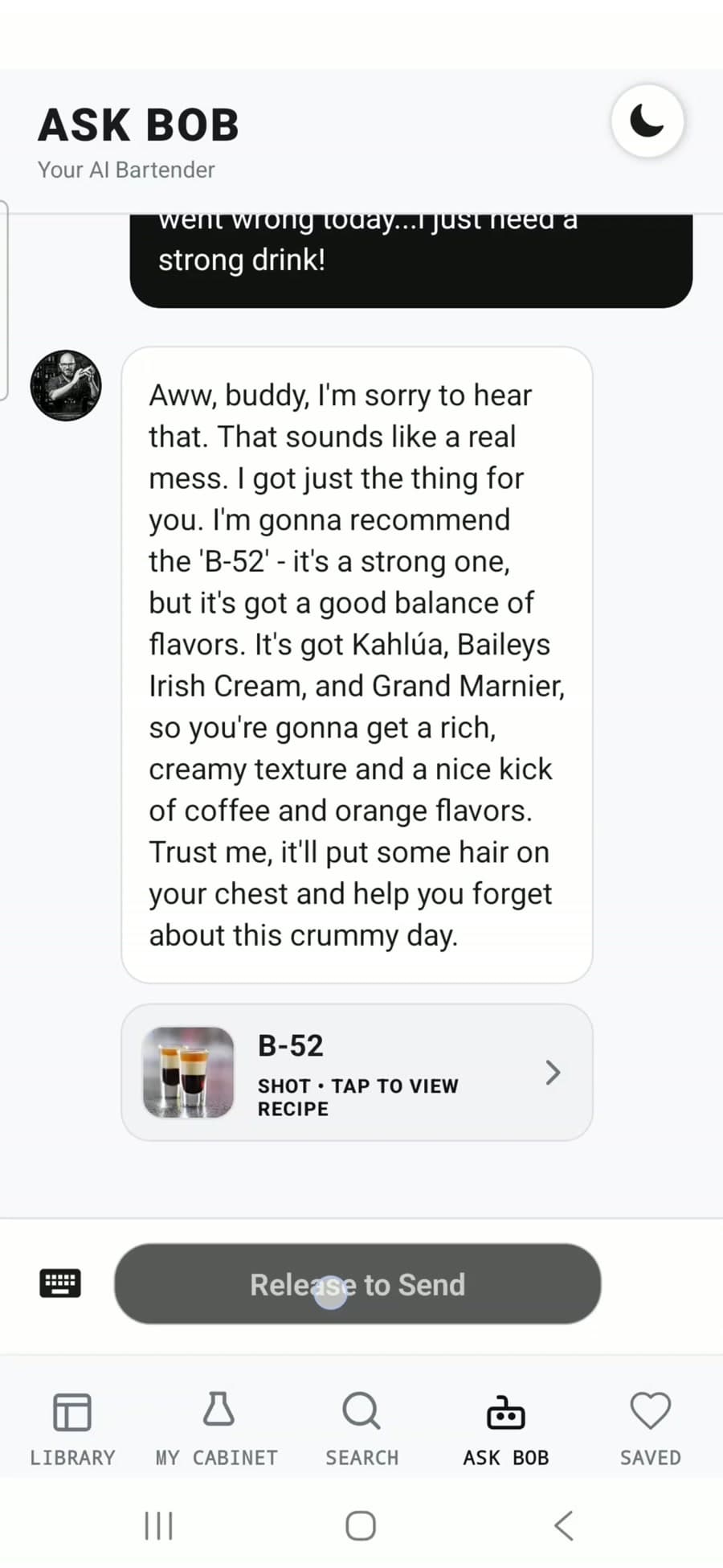 Ask Bob, recommending a B-52 after a bad day.